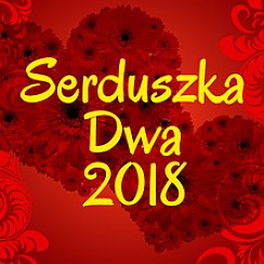 Bilety na koncert Serduszka Dwa w Opolu - 25-03-2018