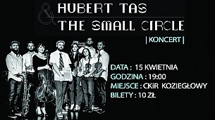 Bilety na koncert Hubert Tas & The Small Circle w Koziegłowach - 15-04-2018