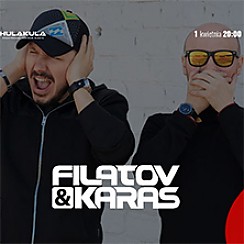 Bilety na koncert Filatov & Karas w Warszawie - 01-04-2018