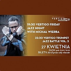 Bilety na koncert Jazz Night with Michał Wierba / Vertigo Trumpet Jazz Battle we Wrocławiu - 27-04-2018