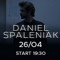 Bilety na koncert Daniel Spaleniak w Warszawie - 26-04-2018