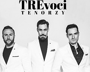 Bilety na koncert Tre Voci - Tenorzy - opera, musical, rozrywka - TRE VOCI - THE TENORS! w Poznaniu - 17-10-2018