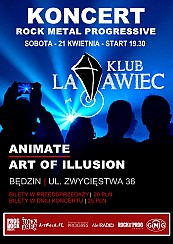 Bilety na koncert Art of Illusion i Animate w Będzinie - 21-04-2018