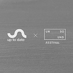 Bilety na Unsound × Up To Date Festival
