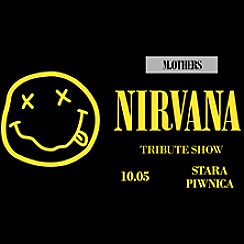 Bilety na koncert Nirvana Tribute Show by M.OTHERS w Zabrzu - 11-05-2018