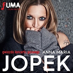 Bilety na ANNA MARIA JOPEK - koncert galowy Festiwalu Fuma