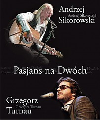 Bilety na koncert Grzegorz Turnau i Andrzej Sikorowski - Pasjans na dwóch w Warszawie - 05-12-2018