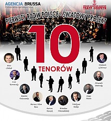 Bilety na koncert 10 Tenorów - Pierwszy raz w Polsce, światowy projekt - 10 Tenorów! w Opolu - 26-02-2018