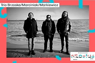 Bilety na Trio Brzoska/Marciniak/Markiewicz na Festiwalu Silesius