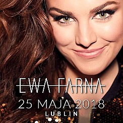 Bilety na koncert Ewa Farna, koncert w ramach cyklu imprez "NIEĆPA" w Lublinie - 25-05-2018