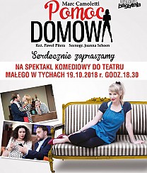 Bilety na spektakl Pomoc domowa Teatru Bagatela - Tychy - 19-10-2018