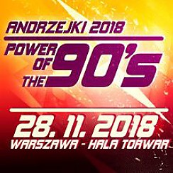 Bilety na koncert Andrzejki 2018: Power of the 90's w Warszawie - 28-11-2018