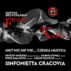 Bilety na koncert Nikt nic nie wie... Czeska muzyka. Sinfonietta Cracovia i Krystof Maratka w Krakowie - 27-05-2018