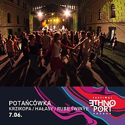 Bilety na koncert ETHNO PORT 2018 - POTAŃCÓWKA (Kapela Hałasów / Krzikopa / Rube Świnie) w Poznaniu - 07-06-2018