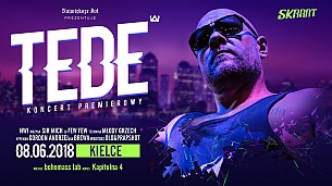 Bilety na koncert TEDE #TOUrrrNE - Skrrrt w Kielcach - 08-06-2018