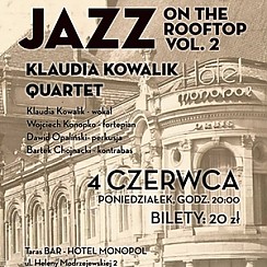 Bilety na koncert Jazz On The Rooftop vol. 2: Klaudia Kowalik Quartet we Wrocławiu - 04-06-2018