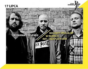 Bilety na koncert 11. LAJ: BUSHMAN'S REVENGE w Łodzi - 17-07-2018