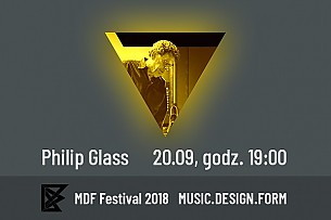 Bilety na Philip Glass - MDF Festival 2018 