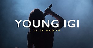 Bilety na koncert Young Igi w Radomiu - 22-06-2018