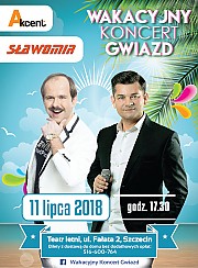 Bilety na koncert Wakacyjny Koncert Gwiazd: Akcent i Sławomir w Szczecinie - 11-07-2018