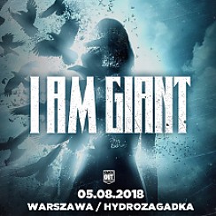 Bilety na koncert I Am Giant + support w Warszawie - 05-08-2018