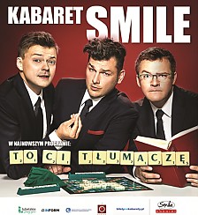 Bilety na kabaret Smile - To Ci tłumaczę! w Żychlinie - 07-04-2017