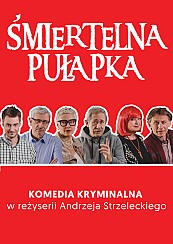 Bilety na spektakl Śmiertelna Pułapka - Warszawa - 14-06-2019