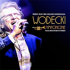 Bilety na koncert Wodecki Symfonicznie w Częstochowie - 23-10-2018