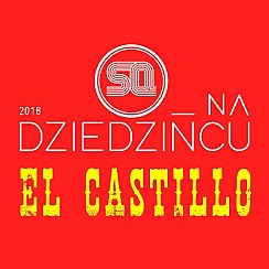 Bilety na koncert SQ na Dziedzińcu! pres. El Castillo w Poznaniu - 23-06-2018