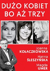 Bilety na kabaret Dużo kobiet, bo aż trzy w Elblągu - 05-09-2018