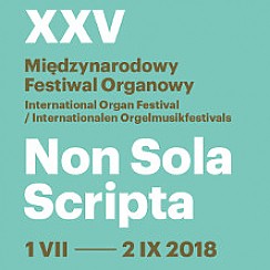 Bilety na spektakl XXV Międzynarodowy Festiwal Organowy NON SOLA SCRIPTA - Wrocław - 19-08-2018
