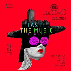 Bilety na koncert SQ na Dziedzińcu: El Castillo! Pres. Taste The Music Night w Poznaniu - 14-07-2018