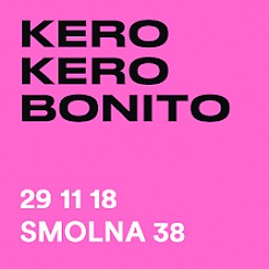 Bilety na koncert KERO KERO BONITO w Warszawie - 29-11-2018