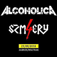 Bilety na koncert ALCOHOLICA + 4 SZMERY + EVENT URIZEN w Zabrzu - 21-09-2018