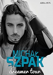 Bilety na koncert Michał Szpak z zespołem - Dreamer Tour w Bydgoszczy - 13-10-2018