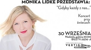 Bilety na koncert Monika Lidke przedstawia: Gdyby każdy z nas we Wrocławiu - 30-09-2018
