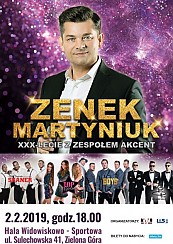 Bilety na koncert Zenek Martyniuk XXX-lecie z zespołem Akcent: Zenek Martyniuk, Boys, Skaner, Top Girls, Power Play w Zielonej Górze - 02-02-2019