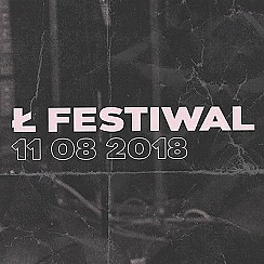 Bilety na Ł Festiwal 2018