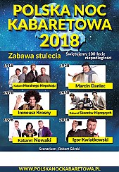 Bilety na kabaret Polska Noc Kabaretowa 2018 - Kabaret Moralnego Niepokoju, Ireneusz Krosny, Marcin Daniec, Kabaret Nowaki, Kabaret Skeczów Męczących, Igor Kwiatkowski w Poznaniu - 24-02-2018