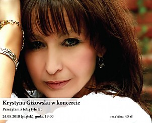 Bilety na koncert Krystyna Giżowska w Szczecinie - 24-08-2018