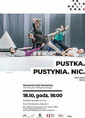 Bilety na spektakl Wrocławski Teatr Pantomimy "Pustka. Pustynia. Nic." - Kłodzko - 18-10-2018