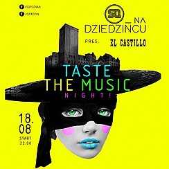 Bilety na koncert SQ na Dziedzińcu: El Castillo! pres Taste The Music Night w Poznaniu - 18-08-2018