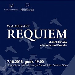 Bilety na koncert Magna Opera Sacra 2018 - Wolfgang Amadeusz Mozart – Requiem d-moll KV 626 w Zielonej Górze - 07-10-2018