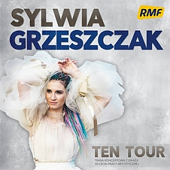 Bilety na koncert SYLWIA GRZESZCZAK - TEN TOUR w Toruniu - 16-11-2018