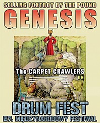 Bilety na The Carpet Crawlers -  Genesis' Selling Foxtrot By The Pund performed by The Carpet Crawlers w ramach XXVII Międzynarodowego Festiwalu Drum Fest