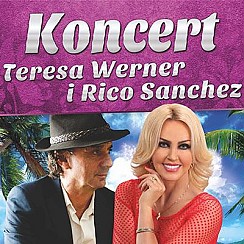 Bilety na koncert Teresa Werner - Koncert Teresy Werner i Rico Sancheza! w Opolu - 29-11-2018