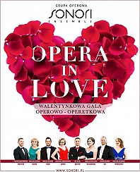 Bilety na koncert Grupa Operowa Sonori Ensemble - Opera in Love. Walentynkowa Gala Operowo-Operetkowa - najpiękniejsze arie, duety i sceny z oper i operetek - soliści operowi we Wrześni - 15-02-2019