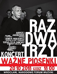 Bilety na koncert RAZ DWA TRZY - WAŻNE PIOSENKI we Wrocławiu - 20-10-2018