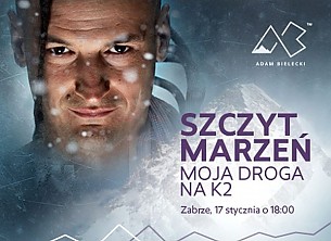 Bilety na koncert Szczyt Marzeń - moja droga na K2 - 17-01-2019