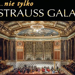 Bilety na koncert Nie tylko Strauss... Gala w Krakowie - 03-12-2018